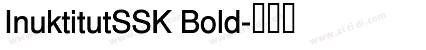 InuktitutSSK Bold字体转换
